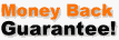 Money Back Guarantee!
